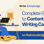 Complete Guide to Content Writing Career