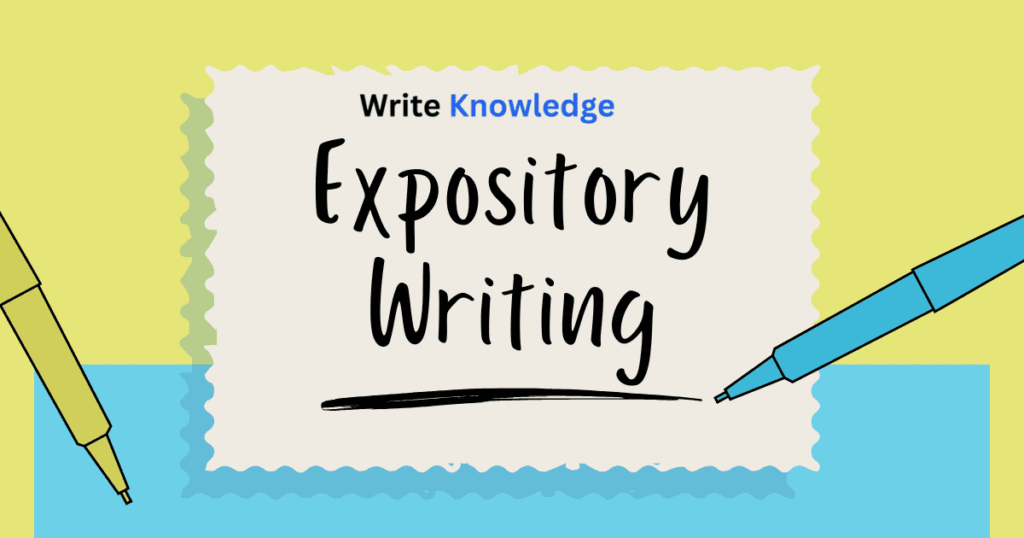 Expository Writing Explained: Definition, Types, Structure, Examples, and Tips