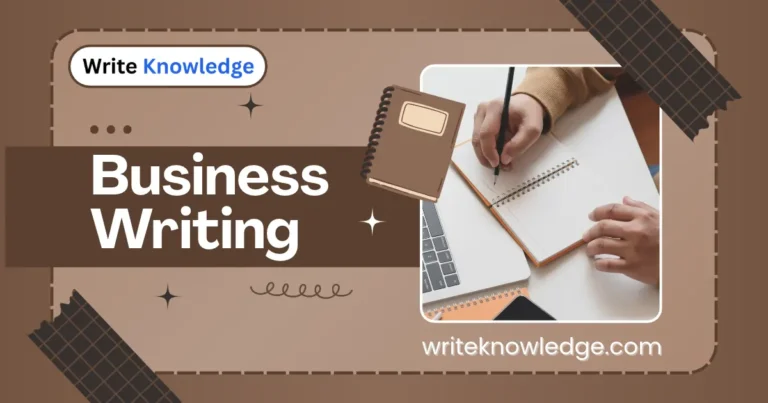 Business Writing-Definition, Types, Skills, and Best Practices