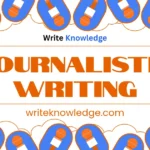 Journalistic Writing